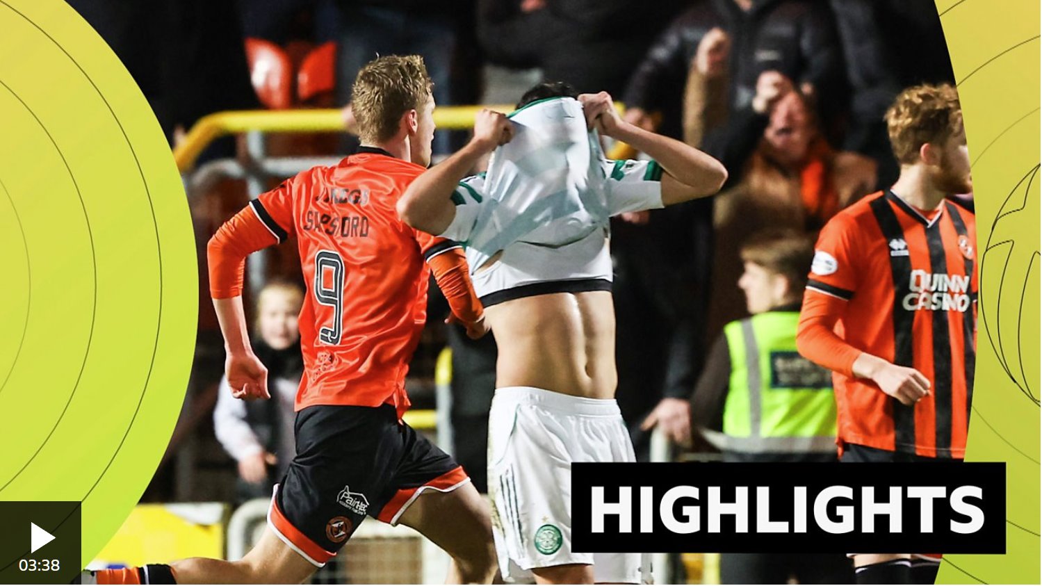 比赛集锦:邓迪联队2-1凯尔特人队