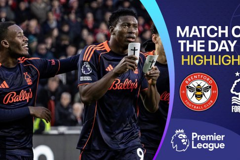 英超联赛布伦特福德0-2诺丁汉森林